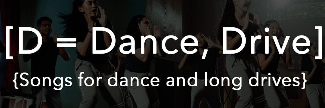 D for Dance and Drive