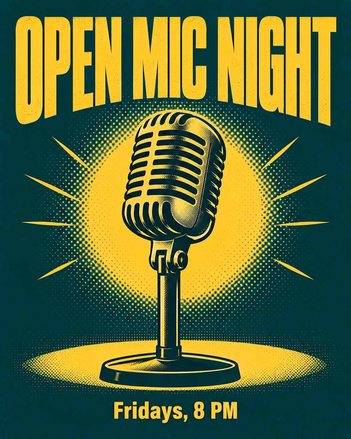 A teal and yellow poster with the words Open Mic Night, a vintage microphone, and Fridays, 8 PM at the bottom.